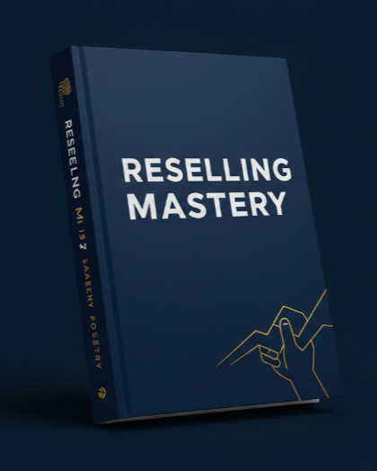 Reselling Mastery